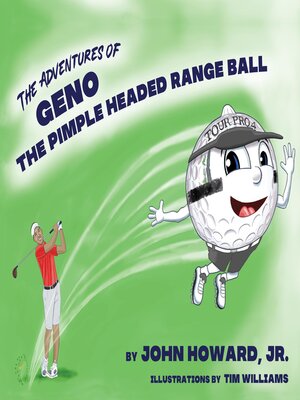 cover image of The Adventures of Geno the Pimple Headed Range Ball